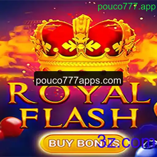 Descubra o empolgante mundo de RoyalFlashBuyBonus no pouco777.app